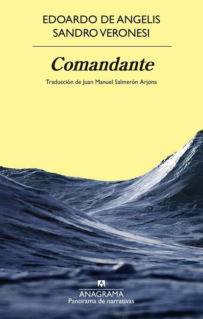 COMANDANTE | 9788433924346 | VERONESI, SANDRO/DE ANGELIS, EDOARDO | Llibres Parcir | Llibreria Parcir | Llibreria online de Manresa | Comprar llibres en català i castellà online