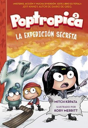 LA EXPEDICIÓN SECRETA (POPTROPICA 2) | 9788420484556 | CHABERT, JACK | Llibres Parcir | Llibreria Parcir | Llibreria online de Manresa | Comprar llibres en català i castellà online