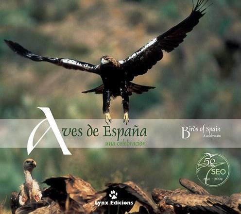 AVES DE ESPAÐA UNA CELEBRACION | 9788487334566 | Llibres Parcir | Llibreria Parcir | Llibreria online de Manresa | Comprar llibres en català i castellà online