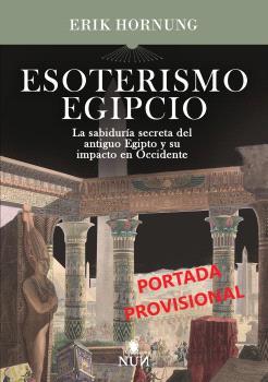 ESOTERISMO EGIPCIO | 9788410199873 | HORNUNG, ERIK | Llibres Parcir | Llibreria Parcir | Llibreria online de Manresa | Comprar llibres en català i castellà online