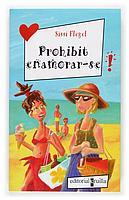 PROHIBIT ENAMORAR SE ! | 9788466109604 | SISSI FLEGEL | Llibres Parcir | Llibreria Parcir | Llibreria online de Manresa | Comprar llibres en català i castellà online