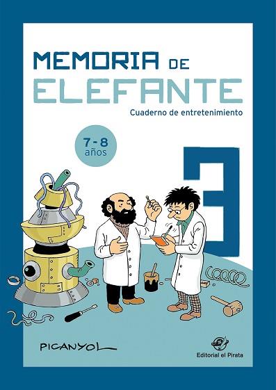 MEMORIA DE ELEFANTE 3: CUADERNO DE ENTRETENIMIENTO | 9788417210496 | MARTÍNEZ PICANYOL, JOSEP LLUÍS | Llibres Parcir | Llibreria Parcir | Llibreria online de Manresa | Comprar llibres en català i castellà online