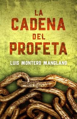 LA CADENA DEL PROFETA (LOS BUSCADORES 2) | 9788401015755 | MONTERO MANGLANO,LUIS | Llibres Parcir | Llibreria Parcir | Llibreria online de Manresa | Comprar llibres en català i castellà online