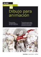 DIBUJO PARA ANIMACION col blume animacion 1 | 9788480768672 | PAUL WELLS JOANNA QUINN LES MILLS | Llibres Parcir | Llibreria Parcir | Llibreria online de Manresa | Comprar llibres en català i castellà online