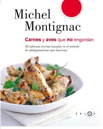 CARNES Y AVES QUE NO ENGORDAN Michel Montignac | 9788496599390 | MICHEL MONTIGNAC | Llibres Parcir | Llibreria Parcir | Llibreria online de Manresa | Comprar llibres en català i castellà online