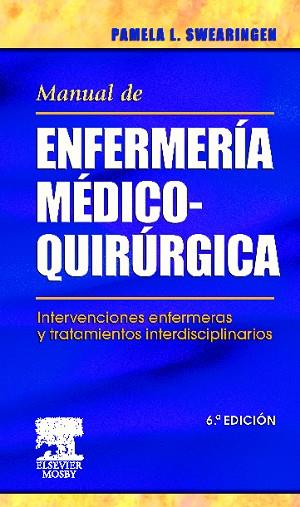 MANUAL DE ENFERMERÍA MÉDICO-QUIRÚRGICA | 9788480863704 | SWEARINGEN, PAMELA | Llibres Parcir | Llibreria Parcir | Llibreria online de Manresa | Comprar llibres en català i castellà online