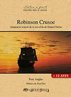 ROBINSON CRUSOE (TEATRE PER A JOVES) | 9788494575600 | ANGLAS I MÓRA, PERE | Llibres Parcir | Llibreria Parcir | Llibreria online de Manresa | Comprar llibres en català i castellà online