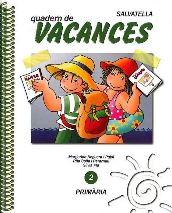 VACANCES PRIMARIA 2 | 9788472105164 | NOGUERA PUJOL, MARGARIDA | Llibres Parcir | Llibreria Parcir | Llibreria online de Manresa | Comprar llibres en català i castellà online