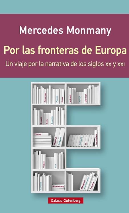 POR LAS FRONTERAS DE EUROPA- RúSTICA | 9788416495276 | MONMANY, MERCEDES | Llibres Parcir | Librería Parcir | Librería online de Manresa | Comprar libros en catalán y castellano online