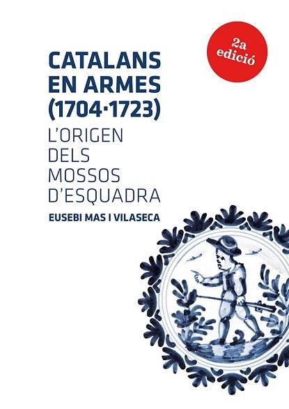 CATALANS EN ARMES, 1704-1723 | 9788461733811 | MAS VILASECA, EUSEBI | Llibres Parcir | Llibreria Parcir | Llibreria online de Manresa | Comprar llibres en català i castellà online