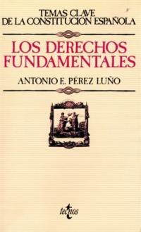 LOS DERECHOS FUNDAMENTALES col temas clave de la costit esp | 9788430952311 | ANTONIO E PEREZ LUÑO | Llibres Parcir | Llibreria Parcir | Llibreria online de Manresa | Comprar llibres en català i castellà online