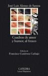 CUADROS DE AMOR Y HUMOR AL FRESCO - LETRAS HISPANICAS | 9788437622941 | JOSE LUIS ALONSO DE SANTOS | Llibres Parcir | Librería Parcir | Librería online de Manresa | Comprar libros en catalán y castellano online