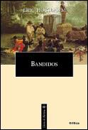 BANDIDOS | 9788484322207 | HOBSBAWM | Llibres Parcir | Llibreria Parcir | Llibreria online de Manresa | Comprar llibres en català i castellà online