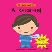 A CURAR-SE COL, QUICO I TULA | 9788498250787 | Llibres Parcir | Llibreria Parcir | Llibreria online de Manresa | Comprar llibres en català i castellà online