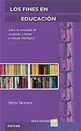 LOS  FINES EN EDUCACION | 9788427716513 | MONARCA HECTOR | Llibres Parcir | Llibreria Parcir | Llibreria online de Manresa | Comprar llibres en català i castellà online