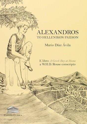 ALEXANDROS. TO HELLENIKON PAIDION | 9788493579876 | MARIO DIAZ | Llibres Parcir | Llibreria Parcir | Llibreria online de Manresa | Comprar llibres en català i castellà online