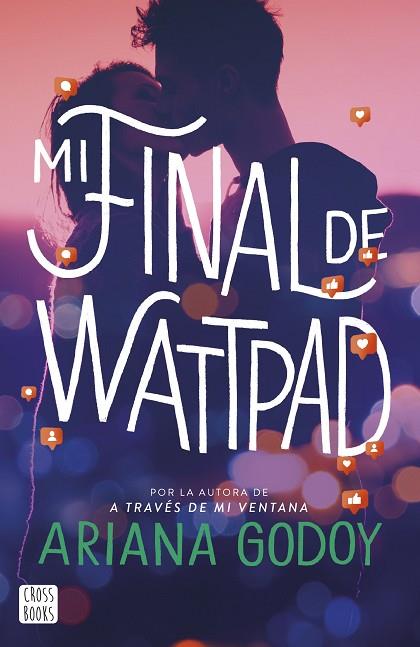 MI FINAL DE WATTPAD | 9788408277101 | GODOY, ARIANA | Llibres Parcir | Llibreria Parcir | Llibreria online de Manresa | Comprar llibres en català i castellà online