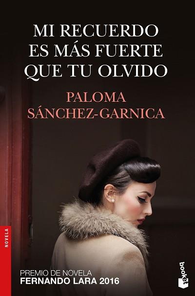 MI RECUERDO ES MÁS FUERTE QUE TU OLVIDO | 9788408172604 | PALOMA SÁNCHEZ-GARNICA | Llibres Parcir | Llibreria Parcir | Llibreria online de Manresa | Comprar llibres en català i castellà online