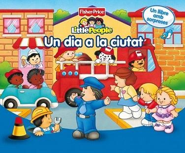 UN DIA A LA CIUTAT fisher price | 9788448818272 | FISHER PRICE | Llibres Parcir | Llibreria Parcir | Llibreria online de Manresa | Comprar llibres en català i castellà online