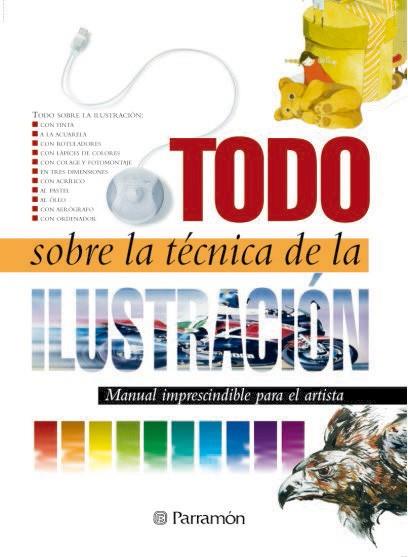 TODO SOBRE LA TECNICA DE LA ILUSTRACION | 9788434223127 | Llibres Parcir | Llibreria Parcir | Llibreria online de Manresa | Comprar llibres en català i castellà online