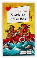 CARICIES EN CANOA | 9788466110280 | SISSI FLEGEL | Llibres Parcir | Librería Parcir | Librería online de Manresa | Comprar libros en catalán y castellano online