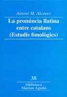 LA PRONUNCIA LLATINA ENTRE CATALANS ESTUDIS FONOLOGICS | 9788484156598 | ALCOVER | Llibres Parcir | Librería Parcir | Librería online de Manresa | Comprar libros en catalán y castellano online