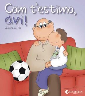 COM T'ESTIMO, AVI! | 9788484127284 | DEL RIO GALVE, CARMINA | Llibres Parcir | Llibreria Parcir | Llibreria online de Manresa | Comprar llibres en català i castellà online