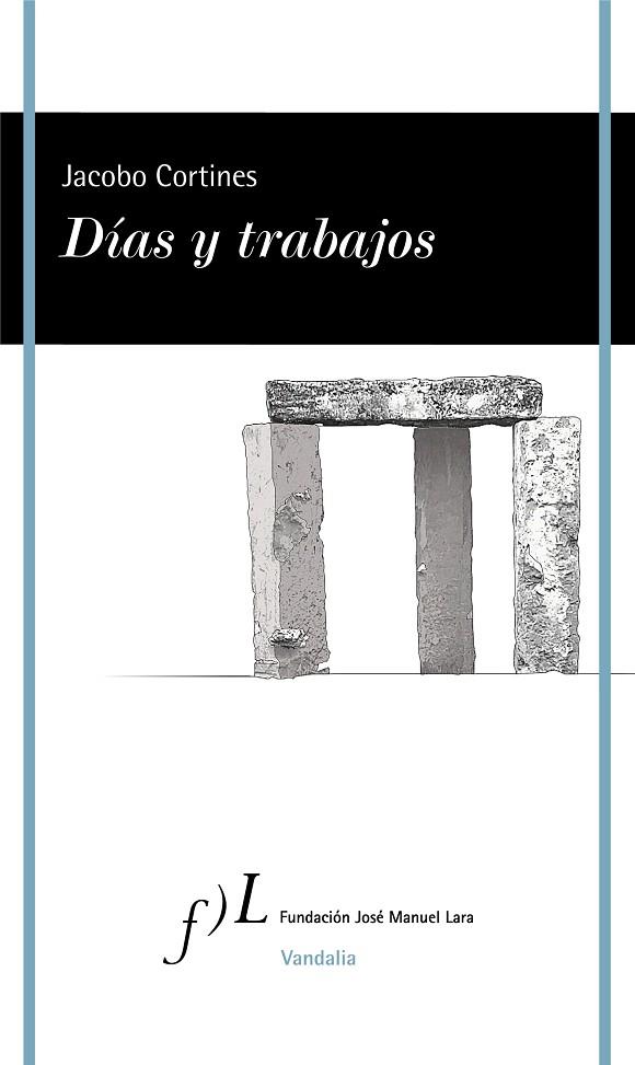 DÍAS Y TRABAJOS | 9788417453671 | CORTINES, JACOBO | Llibres Parcir | Llibreria Parcir | Llibreria online de Manresa | Comprar llibres en català i castellà online