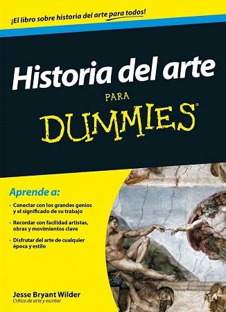 HISTORIA DEL ARTE PARA DUMMIES | 9788432902444 | JESSE BRYANT WILDER | Llibres Parcir | Llibreria Parcir | Llibreria online de Manresa | Comprar llibres en català i castellà online