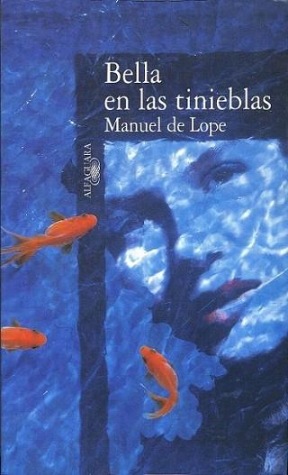 BELLA EN LAS TINIEBLAS | 9788420482644 | DE LOPE | Llibres Parcir | Llibreria Parcir | Llibreria online de Manresa | Comprar llibres en català i castellà online