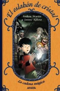 CADENA MAGICA ESLABON DE CRISTAL | 9788466784696 | MARTIN ANDREU | Llibres Parcir | Llibreria Parcir | Llibreria online de Manresa | Comprar llibres en català i castellà online