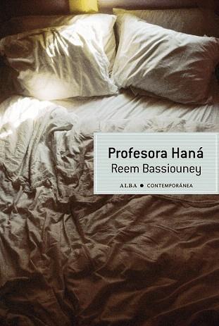 PROFESORA HANÁ | 9788484288374 | BASSIOUNEY, REEM | Llibres Parcir | Llibreria Parcir | Llibreria online de Manresa | Comprar llibres en català i castellà online