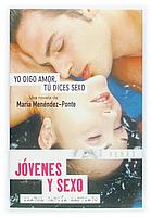 YO DIGO AMOR TU DICES SEXO JOVENES Y SEXO | 9788434831896 | MARIA MENENDEZ PONTE | Llibres Parcir | Llibreria Parcir | Llibreria online de Manresa | Comprar llibres en català i castellà online