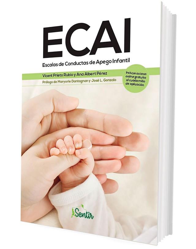 ECAI. ESCALAS DE CONDUCTAS DE APEGO INFANTIL | 9788426735027 | PRIETO RUBIO, VICENT/ALBERT PÉREZ, ANA | Llibres Parcir | Llibreria Parcir | Llibreria online de Manresa | Comprar llibres en català i castellà online