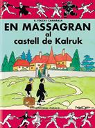 EN MASSAGRAN AL CASTELL DE KALRUK | 9788421823514 | R, FOLCH I CAMARASA | Llibres Parcir | Llibreria Parcir | Llibreria online de Manresa | Comprar llibres en català i castellà online