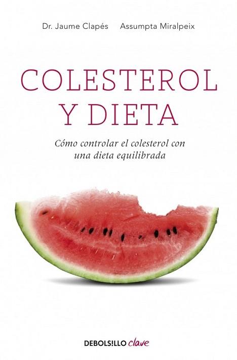 COLESTEROL Y DIETA | 9788499089010 | CLAPES,JAUME/MIRALPEIX,ASSUMPTA | Llibres Parcir | Llibreria Parcir | Llibreria online de Manresa | Comprar llibres en català i castellà online