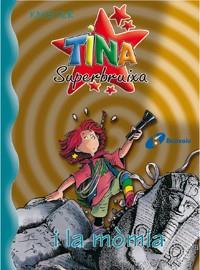 TINA SUPERBRUIXA I LA MOMIA | 9788483043691 | KNISTER | Llibres Parcir | Llibreria Parcir | Llibreria online de Manresa | Comprar llibres en català i castellà online