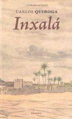 INXALA | 9788415458739 | QUIROGA, CARLOS | Llibres Parcir | Llibreria Parcir | Llibreria online de Manresa | Comprar llibres en català i castellà online