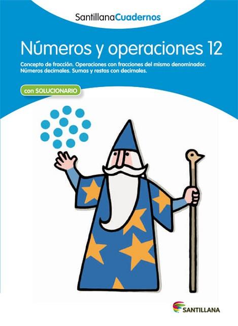 NUMEROS Y OPERACIONES 12 SANTILLANA CUADERNOS | 9788468013015 | VARIOS AUTORES | Llibres Parcir | Librería Parcir | Librería online de Manresa | Comprar libros en catalán y castellano online