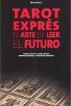 TAROT EXPRES EL ARTE DE LEER EL FUTURO | 9788431538491 | MAZILLY MICHELE | Llibres Parcir | Llibreria Parcir | Llibreria online de Manresa | Comprar llibres en català i castellà online