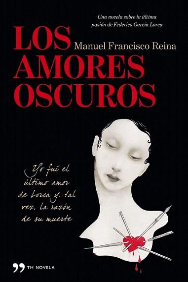 Los amores oscuros | 9788499981284 | Manuel Francisco Reina | Llibres Parcir | Llibreria Parcir | Llibreria online de Manresa | Comprar llibres en català i castellà online