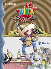 KIKA SUPERBRUJA EN EL SALVAJE OESTE | 9788421694527 | KNISTER | Llibres Parcir | Llibreria Parcir | Llibreria online de Manresa | Comprar llibres en català i castellà online