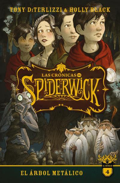 LAS CRÓNICAS DE SPIDERWICK VOL. 4 | 9788417854706 | BLACK, HOLLY/DITERLIZZI, TONY | Llibres Parcir | Librería Parcir | Librería online de Manresa | Comprar libros en catalán y castellano online