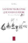 LES FESTES TRADICIONALS QUE NO HEM DE PERDRE | 9788466406796 | ANTONI DALMAU | Llibres Parcir | Llibreria Parcir | Llibreria online de Manresa | Comprar llibres en català i castellà online