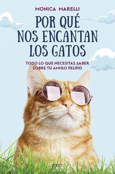 POR QUÉ NOS ENCANTAN LOS GATOS | 9788408265818 | MARELLI, MONICA | Llibres Parcir | Librería Parcir | Librería online de Manresa | Comprar libros en catalán y castellano online