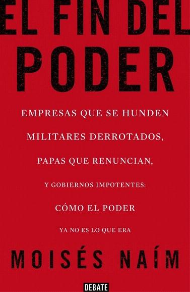 EL FIN DEL PODER | 9788499923000 | NAIM,MOISES | Llibres Parcir | Llibreria Parcir | Llibreria online de Manresa | Comprar llibres en català i castellà online