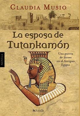 LA ESPOSA DE TUTANKAMÓN | 9788415497257 | MUSIO, CLAUDIA | Llibres Parcir | Llibreria Parcir | Llibreria online de Manresa | Comprar llibres en català i castellà online