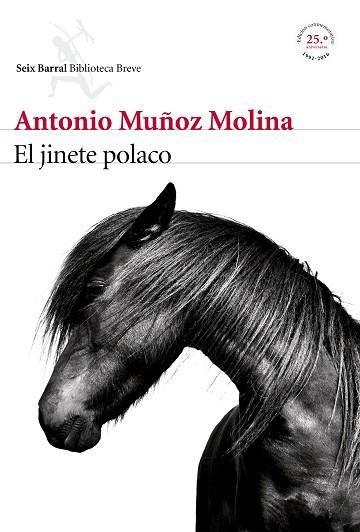 EL JINETE POLACO | 9788432225772 | ANTONIO MUÑOZ MOLINA | Llibres Parcir | Llibreria Parcir | Llibreria online de Manresa | Comprar llibres en català i castellà online