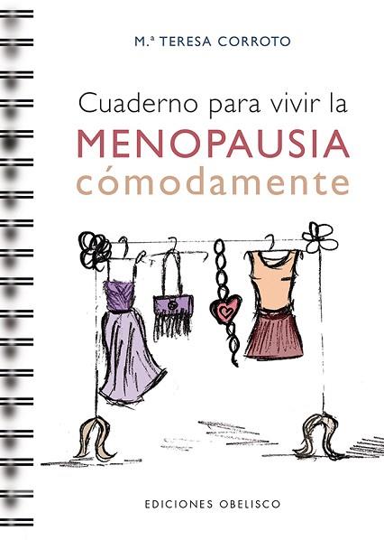 CUADERNO PARA VIVIR LA MENOPAUSIA CÓMODAMENTE | 9788416192830 | CORROTO GARCIA, MAITE | Llibres Parcir | Llibreria Parcir | Llibreria online de Manresa | Comprar llibres en català i castellà online