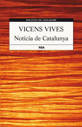 Noticia de Catalunya | 9788482646237 | VIVES , JAUME VICENS | Llibres Parcir | Librería Parcir | Librería online de Manresa | Comprar libros en catalán y castellano online